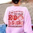thumbnail image 1 of In February We Wear Red Heart Disease Awareness Sweatshirt, Heart Patient, Rainbow Red Ribbon HG, 1 of 4