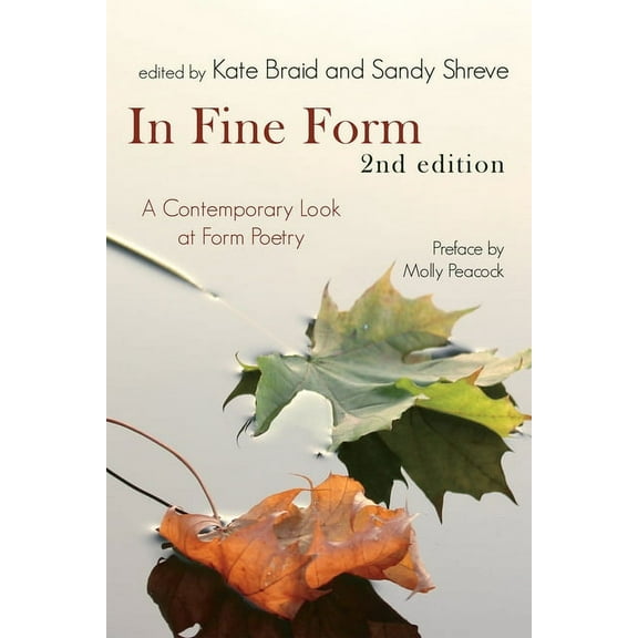 In Fine Form : A Contemporary Look at Form Poetry (Edition 2) (Paperback)