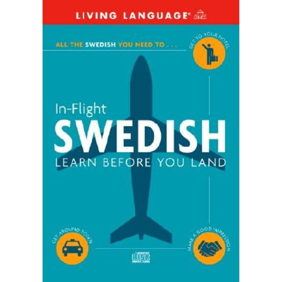 Pre-Owned In-Flight Swedish: Learn Before You Land (Unknown) 0609810960 9780609810965