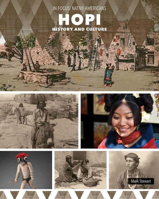 In Focus: Native Americans Hopi History and Culture, (Hardcover)