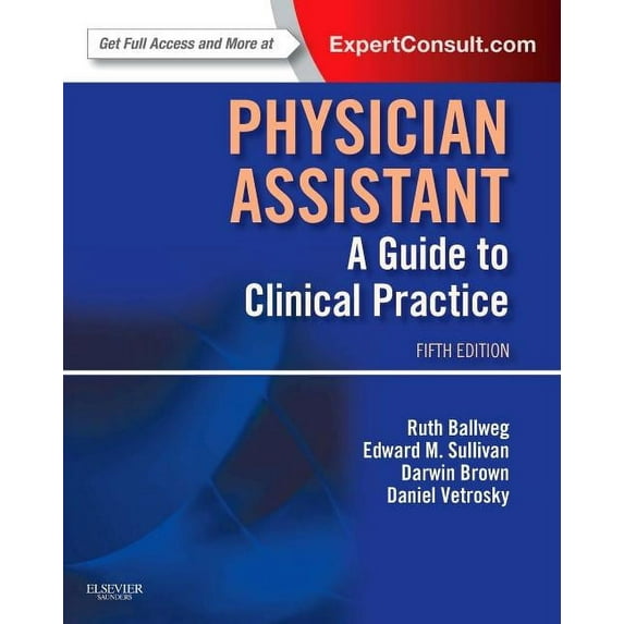 Physician Assistant: A Guide to Clinical Practice (In Focus)