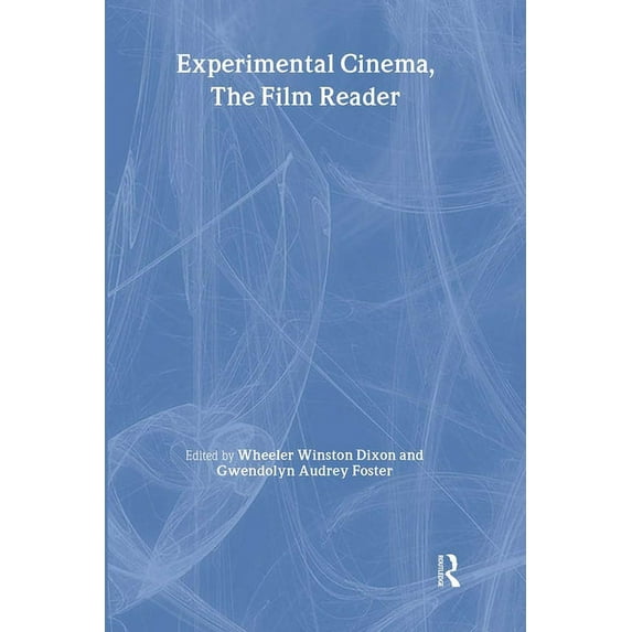 In Focus: Routledge Film Readers Experimental Cinema, the Film Reader, (Paperback)