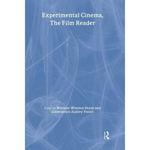In Focus: Routledge Film Readers Experimental Cinema, the Film Reader, (Paperback)