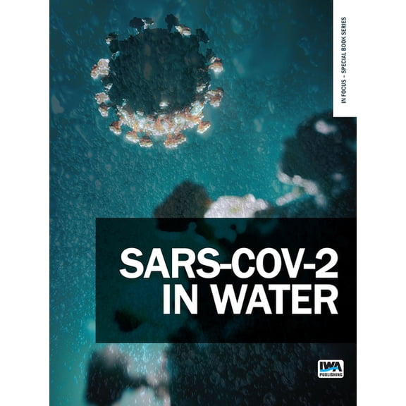 In Focus - Special Book: Sars-Cov-2 in Water (Paperback)