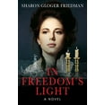 thumbnail image 1 of Pre-Owned In Freedom's Light (Paperback) 1977248780 9781977248787, 1 of 1
