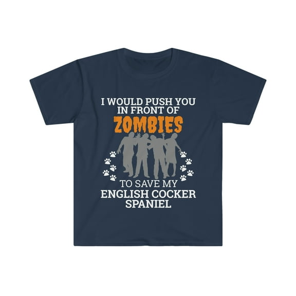 In Front of Zombies to save English Cocker Spaniel Unisex T-shirt S-3XL