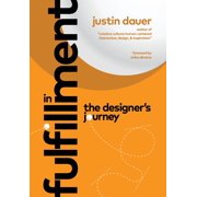 In Fulfillment The Designers Journey, Hardcover