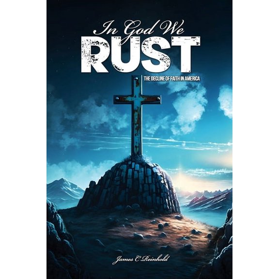 In God We Rust, (Paperback)