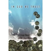 In God We Trust -- Iris Romeo
