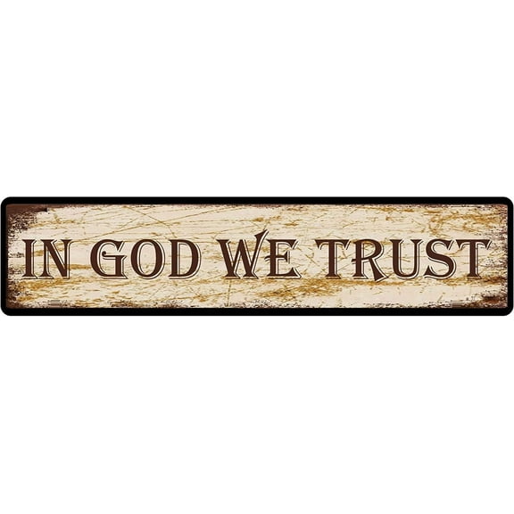 In God We Trust Metal Tin Sign For Home Office Living Room Bar Cafe Restaurant Club Wall Decor 4x16 Inches