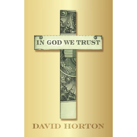 In God We Trust, (Paperback)