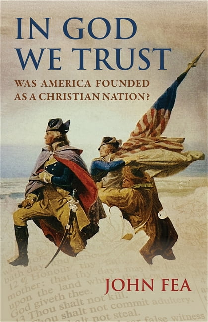 In God We Trust: Was America Founded as a Christian Nation?, (Paperback)