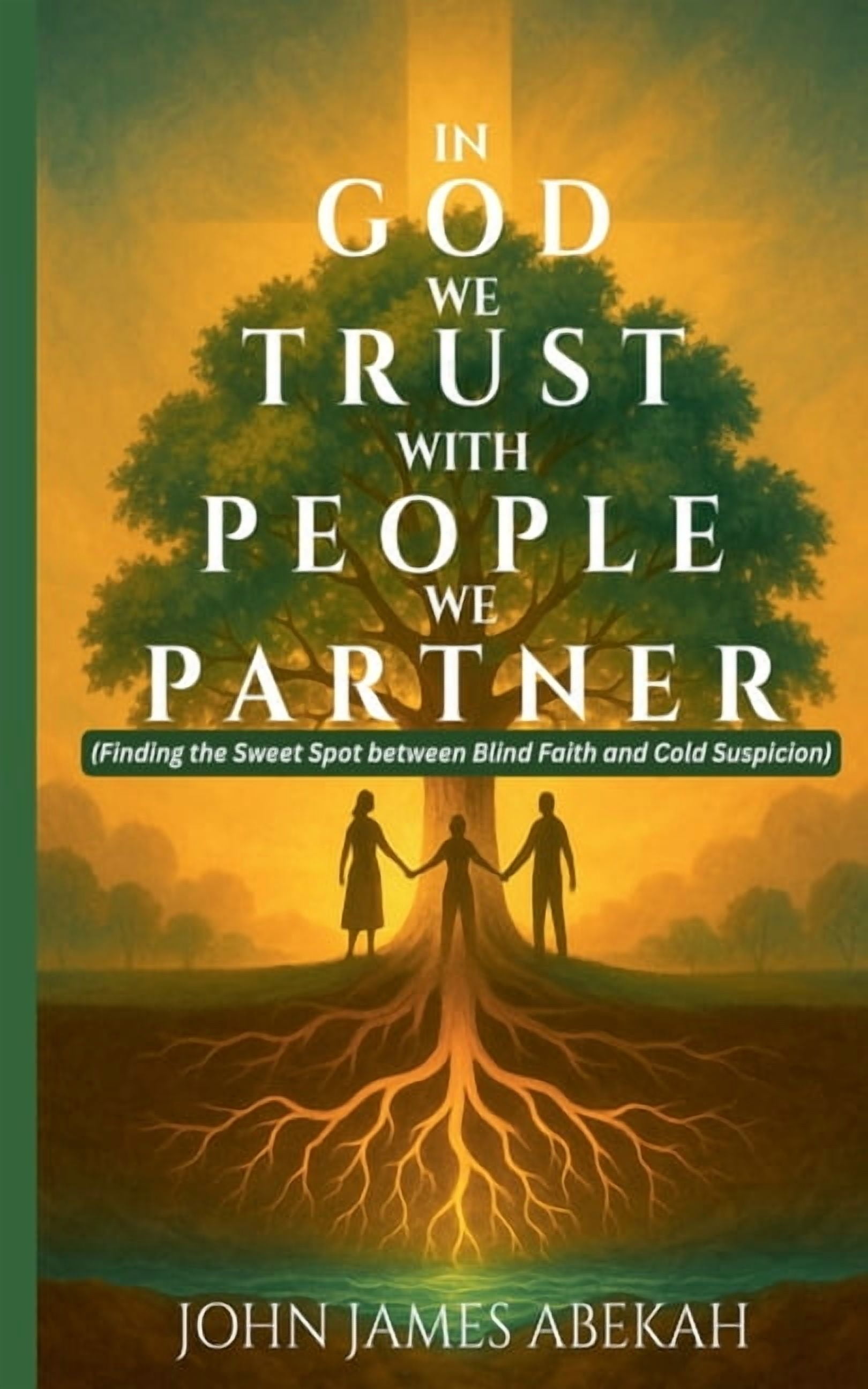 In God We Trust, With People We Partner, (Paperback)