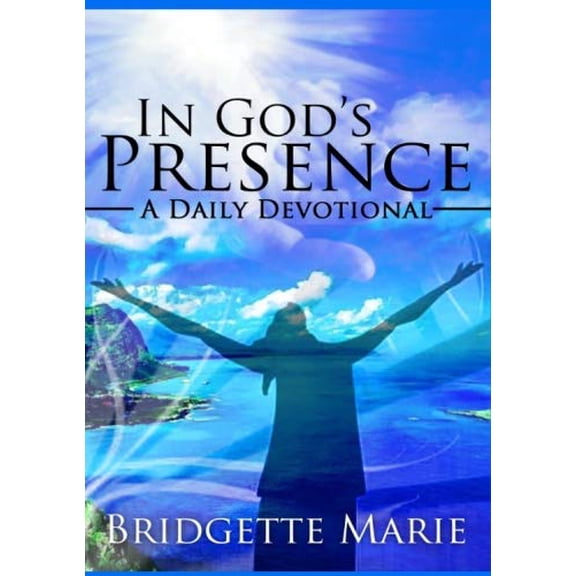 Pre-Owned In God's Presence: A Daily Devotional (Paperback) 0692673784 9780692673782