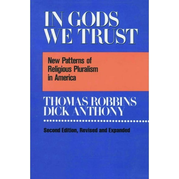 In Gods We Trust: New Patterns of Religious Pluralism in America, (Hardcover)