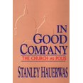thumbnail image 1 of Pre-Owned In Good Company: Church as Polis (Hardcover) 0268011729 9780268011727, 1 of 1