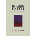 thumbnail image 1 of Pre-Owned In Good Faith: Questioning Religion and Atheism (Paperback) 1642936464 9781642936469, 1 of 1