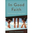 thumbnail image 1 of Pre-Owned In Good Faith: Secular Parenting in a Religious World (Hardcover) 1442270667 9781442270664, 1 of 1