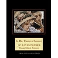 thumbnail image 1 of In Her Easter Bonnet: J.C. Leyendecker Cross Stitch Pattern Paperback 1727678265 9781727678260 Cross Stitch Collectibles, Kathleen George, 1 of 1