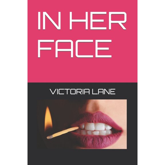 In Her Face, (Paperback)