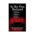 thumbnail image 1 of Pre-Owned In Her Own Backyard: A Perfect Husband, a Perfect Marriage, a Perfect Murder (Mass Market Paperback) 0425216462 9780425216460, 1 of 1