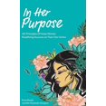 thumbnail image 1 of In Her Purpose, (Hardcover), 1 of 1