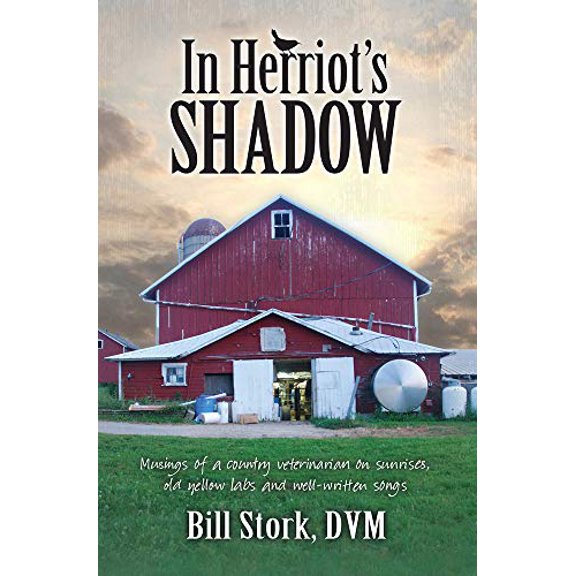 Pre-Owned In Herriot's Shadow: Musings of a Country Veterinarian on Sunrises, Old Yellow Labs, and Well-Written Songs (Paperback) 0989978443 9780989978446
