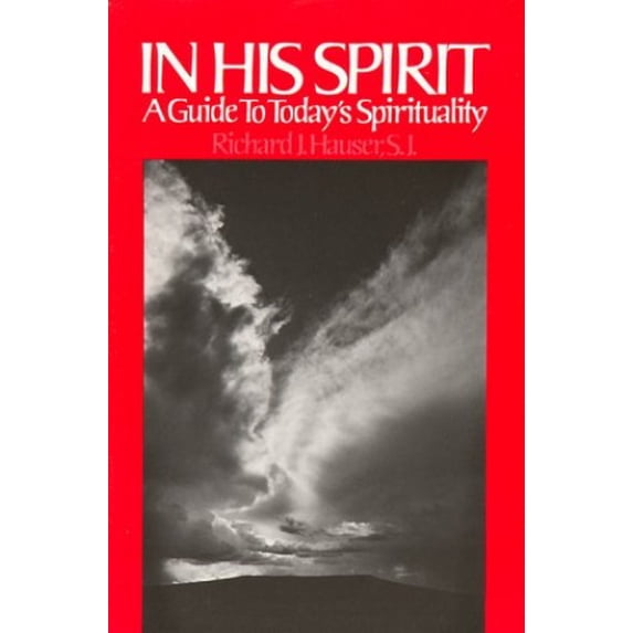 Pre-Owned In His Spirit: A Guide to Today's Spirituality (Paperback) 0809124211 9780809124213