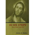 thumbnail image 1 of In His Steps: What would Jesus do?, (Paperback), 1 of 1
