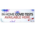 thumbnail image 1 of In-Home Virus Tests 13 oz Vinyl Banner With Metal Grommets, 1 of 5