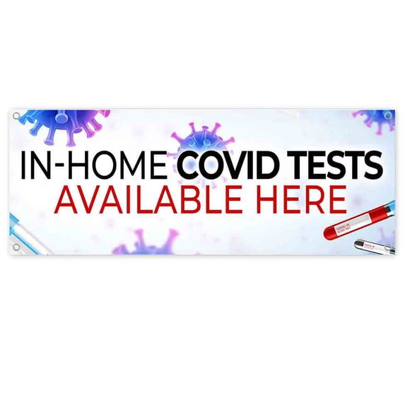 In-Home Virus Tests 13 oz Vinyl Banner With Metal Grommets