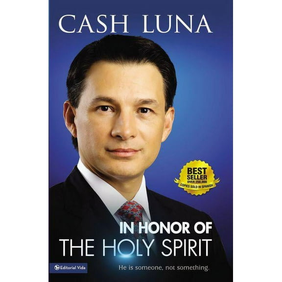 In Honor of the Holy Spirit: He Is Someone, Not Something (Hardcover)