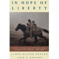 thumbnail image 1 of In Hope of Liberty: Culture, Community and Protest Among Northern Free Blacks, 1700-1860, (Paperback), 1 of 1