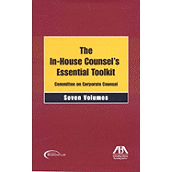 In-House Counsel's Essential Toolkit (Paperback) by Committee on Corporate Counsel