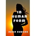thumbnail image 1 of In Human Form, 1 of 1