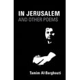 thumbnail image 1 of Pre-Owned In Jerusalem and Other Poems: 1997-2017 (Paperback) 1566560233 9781566560238, 1 of 1