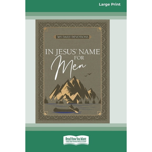 In Jesus' Name for Men: 365 Daily Devotions (16pt Large Print Edition), (Paperback)