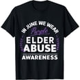 thumbnail image 1 of In June We Wear Purple World Elder Abuse Awareness Day T-Shirt, 1 of 4