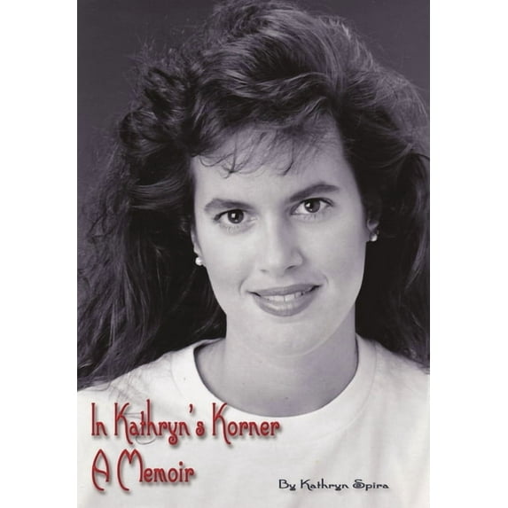 In Kathryn's Korner: A Memoir, (Hardcover)