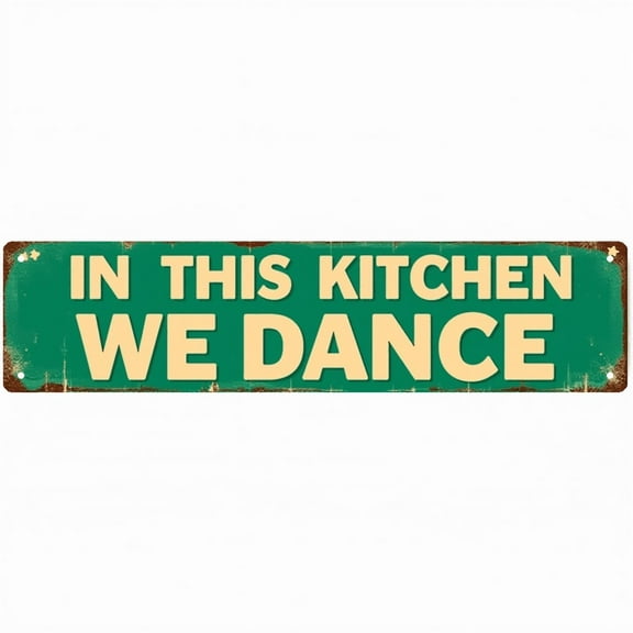 "In This Kitchen We Dance" Tin Sign - 16x4 Inches Funny Kitchen Decor for Wall, Suitable for Kitchen, Dining Room, Patio | kitchen signs, funny signs, retro kitchen decor