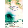 thumbnail image 1 of In Light of Shadows Killing Eva: In Light of Shadows, Book 3, (Paperback), 1 of 1