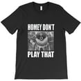 thumbnail image 1 of In Living Color Homey Don't Play That Funny Retro 90s TV Show Themed H16481 T-Shirt, for Men and Women, Up to Size 5XL, 1 of 2