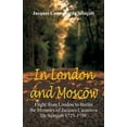 thumbnail image 1 of In London And Moscow : Flight from London to Berlin The Memoirs Of Jacques Casanova De Seingalt 1725-1798 (Paperback), 1 of 1