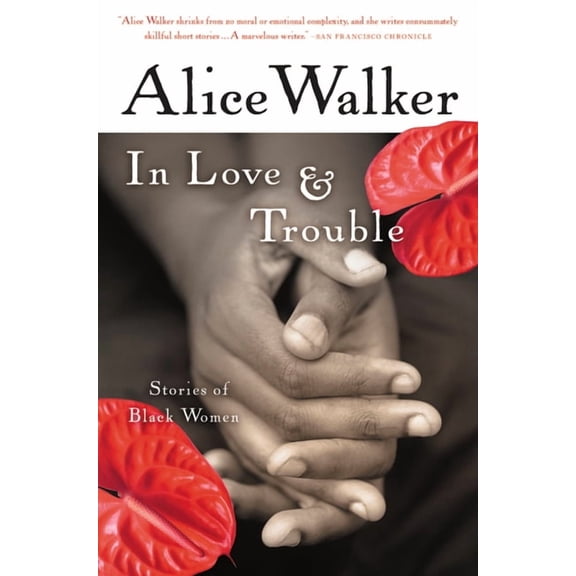 In Love & Trouble: Stories of Black Women, (Paperback)