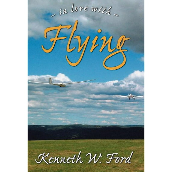 In Love With Flying, (Hardcover)