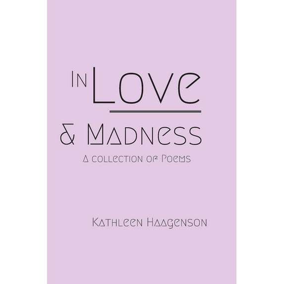 In Love and Madness (Paperback)