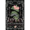 thumbnail image 1 of In Love with a Carolina Rose, (Paperback), 1 of 1