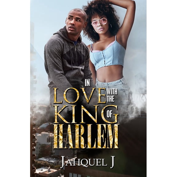 In Love with the King of Harlem (Paperback)