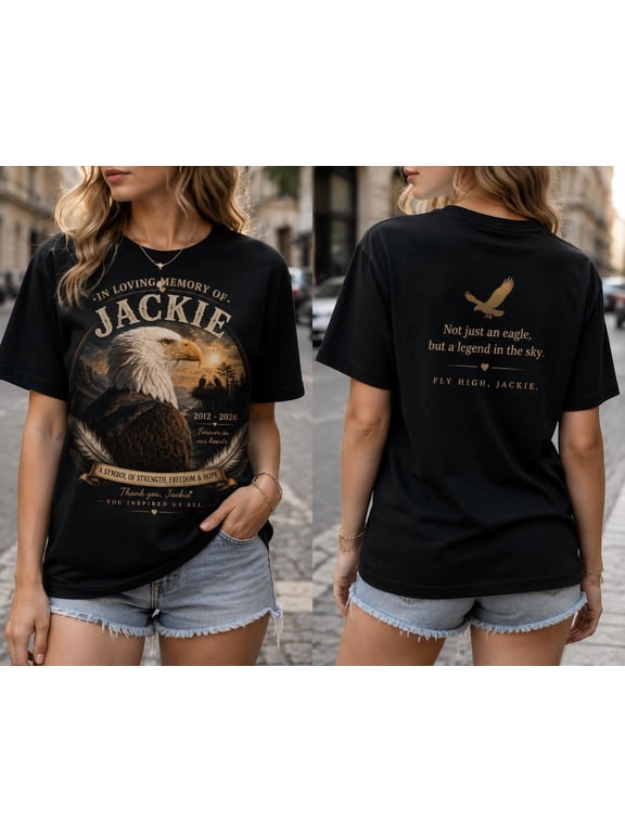 In Loving Memory Eagle Memorial T-Shirt, Jackie Tribute Shirt, Eagle Memorial Shirt, Sympathy Gift, Remembrance Shirt, Forever in Our Hearts
