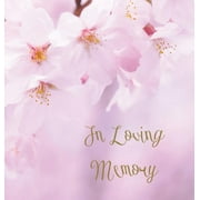 LOLLYS PUBLISHING In Loving Memory Funeral Guest Book, Celebration of Life, Wake, Loss, Memorial Service, Condolence Book, Church, Funeral Home, Thoughts and In Memory Guest Book (Hardback), (Hardcover)